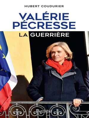 cover image of Valérie Pécresse, la guerrière